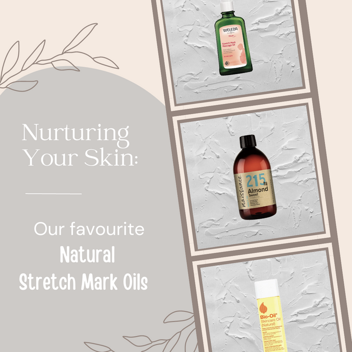 Nurturing your skin: Our Favourite Natural Stretch Mark Oils